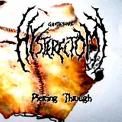 Grotesque Hysterectomy : Piercing Through Grotesque Hysterectomy : Piercing Through